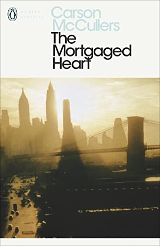 The Mortgaged Heart (Penguin Modern Classics)